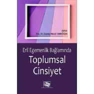Eril Egemenlik Bağlamında Toplumsal Cinsiyet Anı Yayıncılık