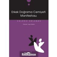 ERKEK DOĞRAMA CEMIYETI MANIFESTOSU - VALERIE SOLANAS