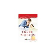 ERKEK PSIKOLOJISI - MUSTAFA TOPKARA