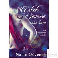 Erkek Severse - Nalan Güven