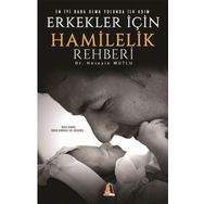 Erkekler İçin Hamilelik Rehberi - Hüseyin Mutlu