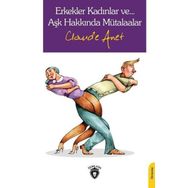 Erkekler Kadınlar ve… Aşk Hakkında Mütalaalar Dorlion Yayınları