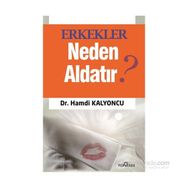 Erkekler Neden Aldatır? - Hamdi Kalyoncu
