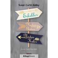 Erkekler Neden Gider Neden Kalır - Susan Curtin Kelley