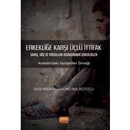 Erkekliğe Karşı Üçlü İttifak Nobel Bilimsel Eserler