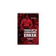 Erkeklikle Zehirlenmiş Erkek Okuyan Us Yayınları