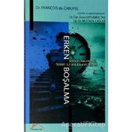 Erken Boşalma François de Carufel