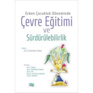 Erken Çocukluk Döneminde Çevre Eğitimi ve Sürdürülebilirlik - Kolektif