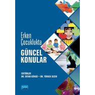 Erken Çocuklukta Güncel Konular - Kolektif
