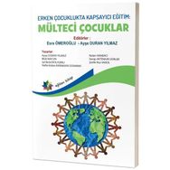 Erken Çocuklukta Kapsayıcı Eğitim Mülteci Çocuklar Eğiten Kitap Yayınları