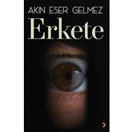 Erkete - Akın Eser Gelmez