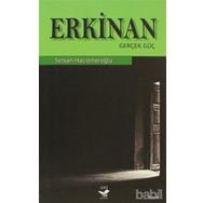 ERKINAN GERÇEK GÜÇ - SENKAN HACIÖMEROĞLU