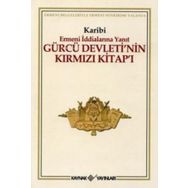 ERMENI İDDİALARINA YANIT GÜRCÜ DEVLETI'NIN KIRMIZI KİTAP'I - KARIBI