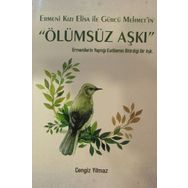 Ermeni Kızı Elisa ile Gürcü Mehmet'in Ölümsüz Aşkı - Cengiz Yilmaz