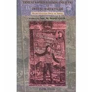 Ermeni Komitelerinin Emelleri ve İhtilal Hareketleri - Mehmet Kanar