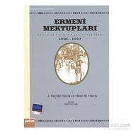 ERMENI MEKTUPLARI - HELEN B. HARRIS;J. RENDEL HARRIS