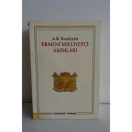Ermeni Milliyetçi Akımları - A. B. Karinyan