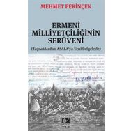 Ermeni Milliyetçiliğinin Serüveni - Mehmer Perinçek