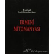 Ermeni Mitomanyası - Erich Feigl