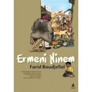 Ermeni Ninem - Farid Boudjellal