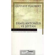 Ermiş Antonius ve Şeytan - Gustave Flaubert