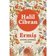 Ermiş - Halil Cibran Aytunç Altındal