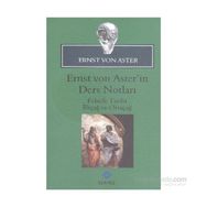 Ernst Von Aster’in Ders Notları - Ernst von Aster