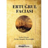 Ertuğrul Faciası - Sevim Koyunoğlu