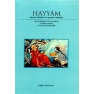 Erzurum Hayyam Hayatı Felsefesi ve Gerçek Rubaileri Babil Yayınları