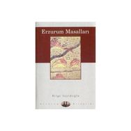 ERZURUM MASALLARI - BILGE SEYİDOĞLU