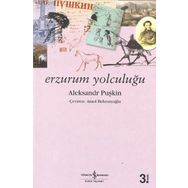 Erzurum Yolculuğu - Alexandr Sergeyeviç Puşkin