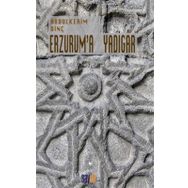 Erzurum'a Yadigar - Abdülkerim Dinç