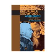 Erzurumlu İbrahim Hakkı ve Adam Smith - Selma Karışman