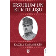 Erzurum'un Kurtuluşu - Kazım Karabekir
