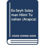 Eş-Şeyh - Süleyman Arapça Hilmi Tunahan