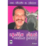 EŞEĞİN FIKRI - FERHAN ŞENSOY