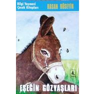 EŞEĞİN GÖZYAŞLARI - HASAN HÜSEYİN