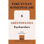 Eşekarıları Eski Yunan Komedyaları 6 - Mitos Boyut Yayınları