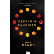 Eşekarısı Fabrikası - Iain Banks