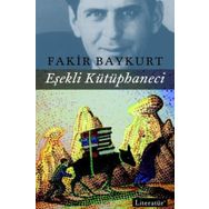 EŞEKLİ KÜTÜPHANECİ - FAKIR BAYKURT