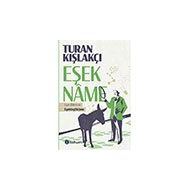 Eşekname Turan Kışlakçı Tohum Yayınları