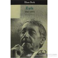EŞIK 1947-1975 TOPLU ŞIIRLER I - İLHAN BERK
