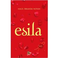 Esila - Halil İbrahim Noyan