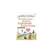 Eşimi Anlamak İstiyorum - Saliha Erdim