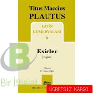 Esirler - Titus Maccius Plautus