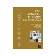 ESKI ANADOLU TÜRKÇESI BIBLIYOGRAFYASI - KOLEKTIF