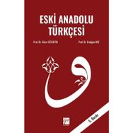 Eski Anadolu Türkçesi - Erdoğan Boz - Gürer Gülsevin