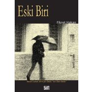 Eski Biri - Fikret Hakan