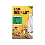 Eski Bisiklet - Eyvaz Zeynalov
