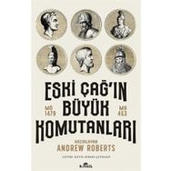 Eski Çağ'ın Büyük Komutanları MÖ 1479 - MS 453